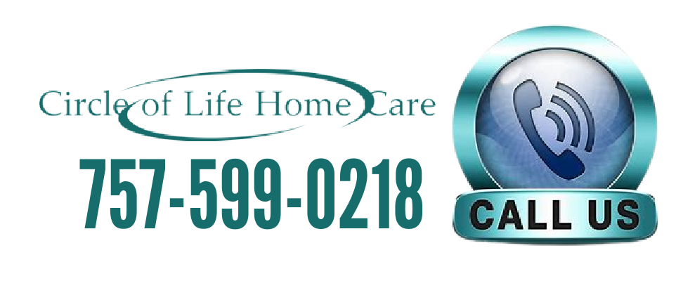Call Circle of Life Home Care 757-599-0218